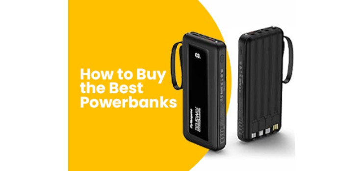How to Buy the Best Power Banks in Bangladesh