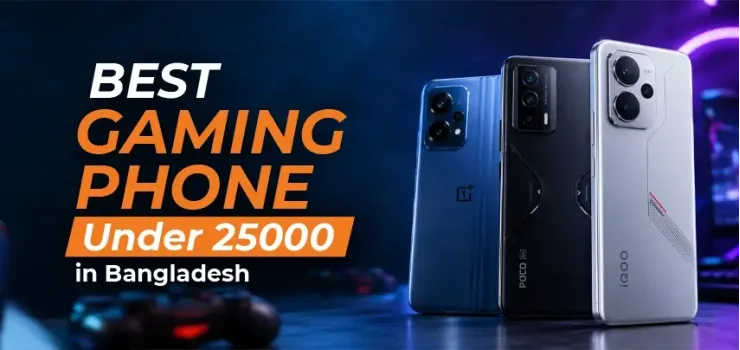 Best Gaming Phone Under 25000 in Bangladesh (2026): Top 7 Picks for Real Gamers