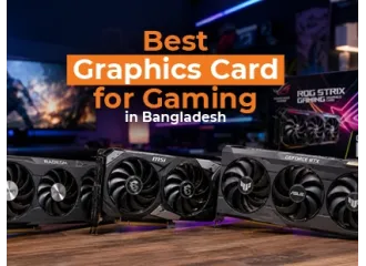 Best Graphics Card for Gaming in Bangladesh (2026): Ranked by Resolution & Budget