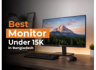 Best Monitor Under 15000 in Bangladesh (2026)